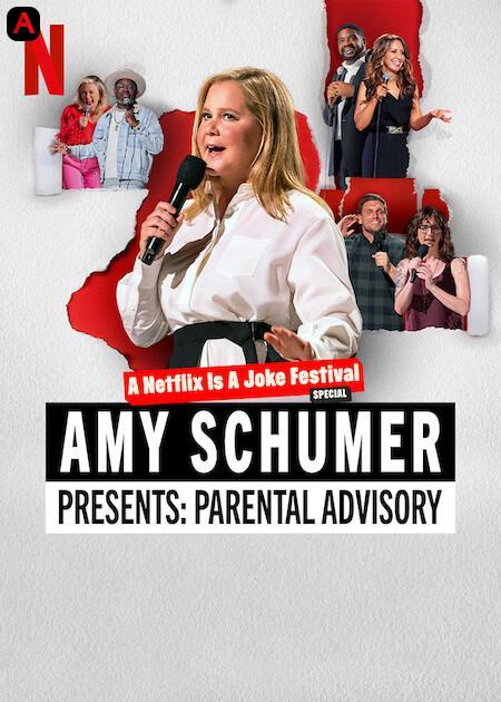 Amy Schumer Presents: Parental Advisory