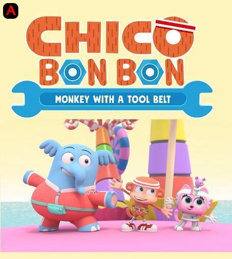 Chico Bon Bon: Monkey with a Tool Belt (Season 1)