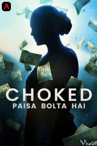 Choked: Paisa Bolta Hai