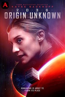 2036 Origin Unknown(2018)